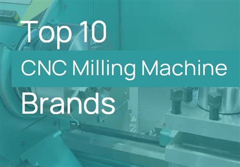 top cnc milling machine manufacturers